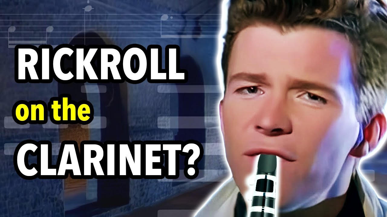 How to play Never Gonna Give You Up on Clarinet | Clarified
