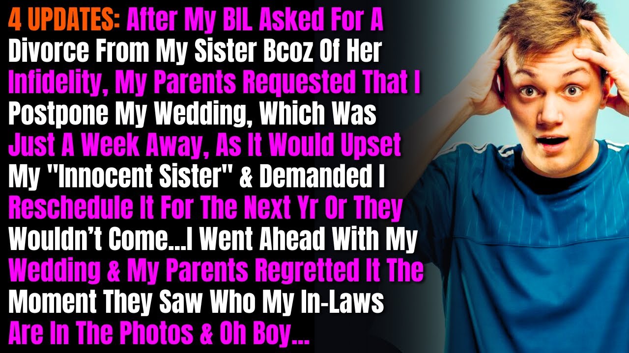 4 UPDATES: After My BIL Asked For A Divorce From My Sister Bcoz Of Her Infidelity, My Parents...