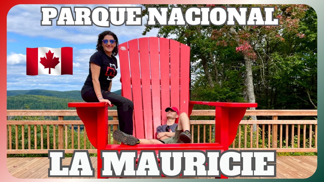 ✅ GUIA: 1 día de Ruta por el PARQUE NACIONAL LA MAURICIE 🍁 Canadá 🇨🇦 @Martuky viajera