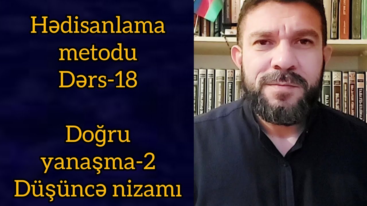 Hedisanlama metodu-18. Doqru yanasma-1. Dusunce nizami