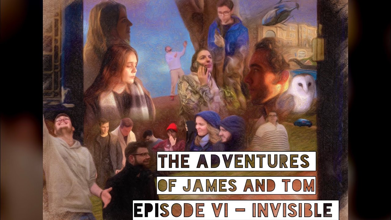 The Adventures of James and Tom. Episode 6 Invisible.