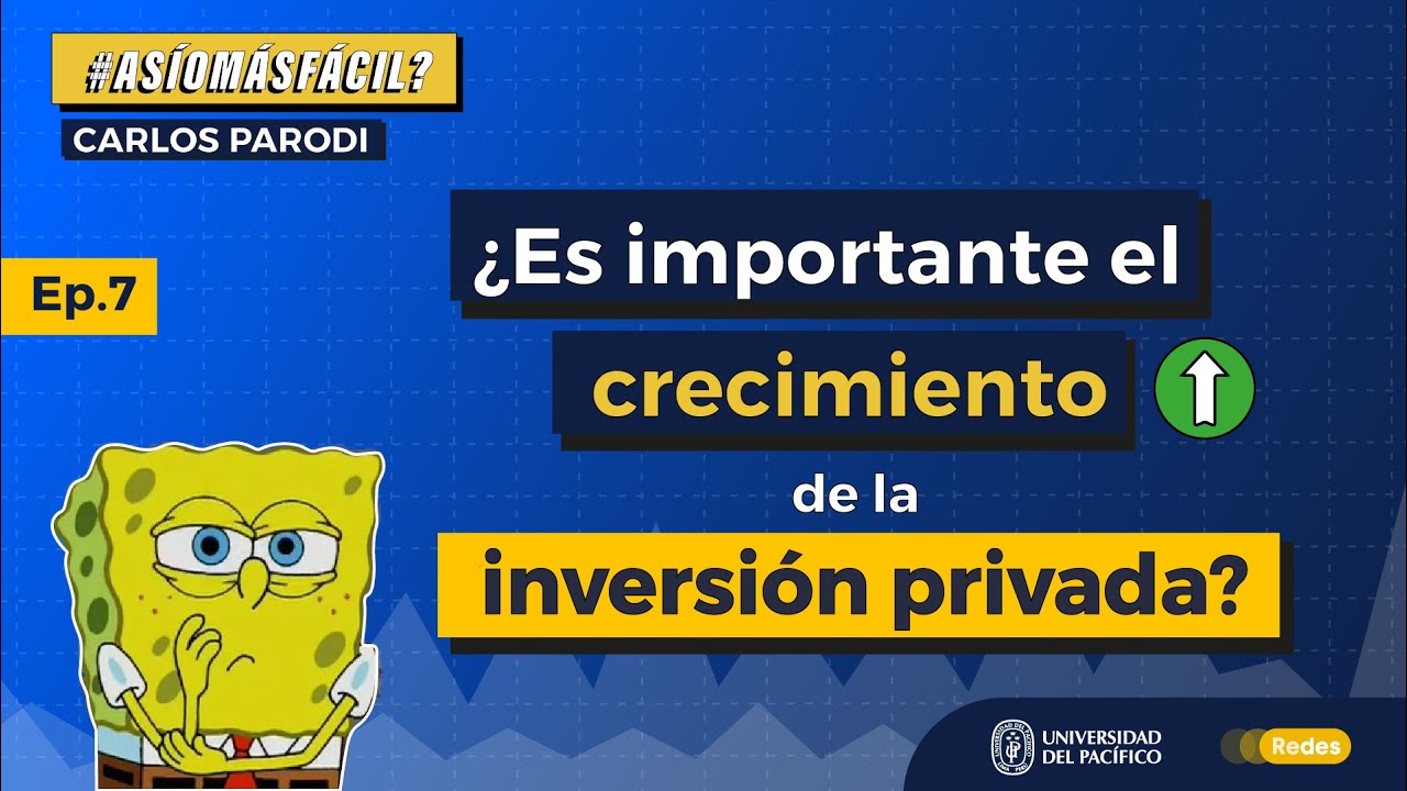 CRECIMIENTO DE LA INVERSI&Oacute;N PRIVADA &iquest;importa? 🇵🇪#As&iacute;oM&aacute;sF&aacute;cil​​​​​​​​
