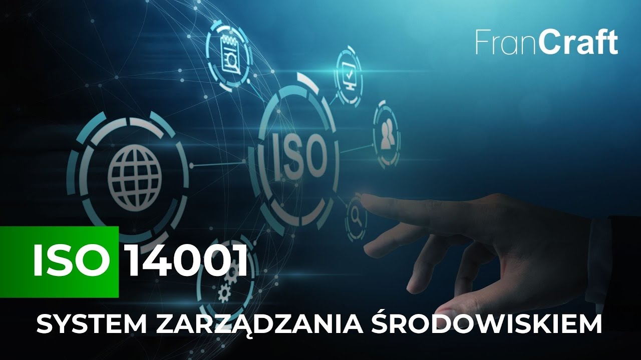 Etapy wdrożenia ISO 14001 z Francraft ?