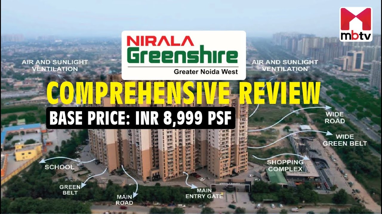 Nirala Greenshire Phase 2 l Sector 2 l Greater Noida West l INR 8,999 PSF l 3BHK l Project Review