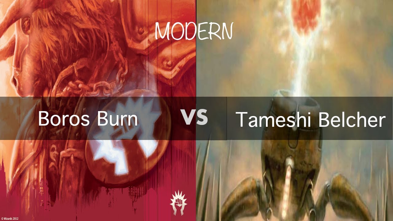 Boros Burn vs Tameshi Belcher| Modern | Round 3