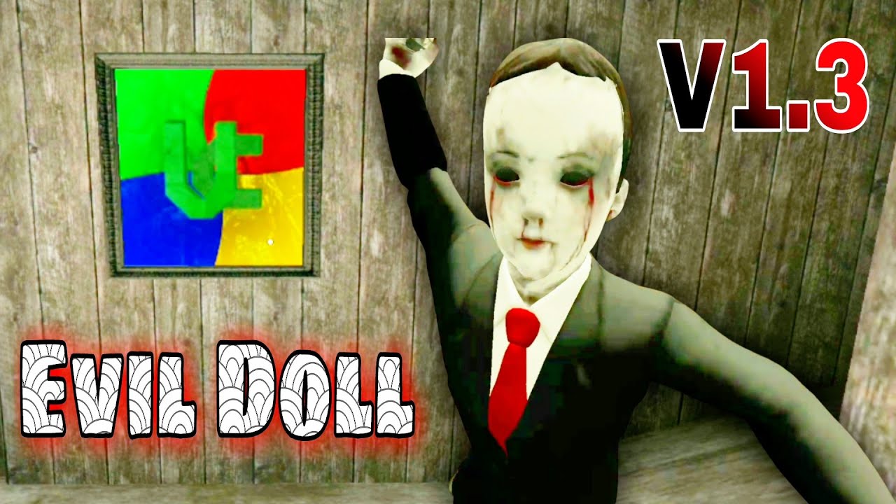 Evil Doll Version 1.3 Full Gameplay