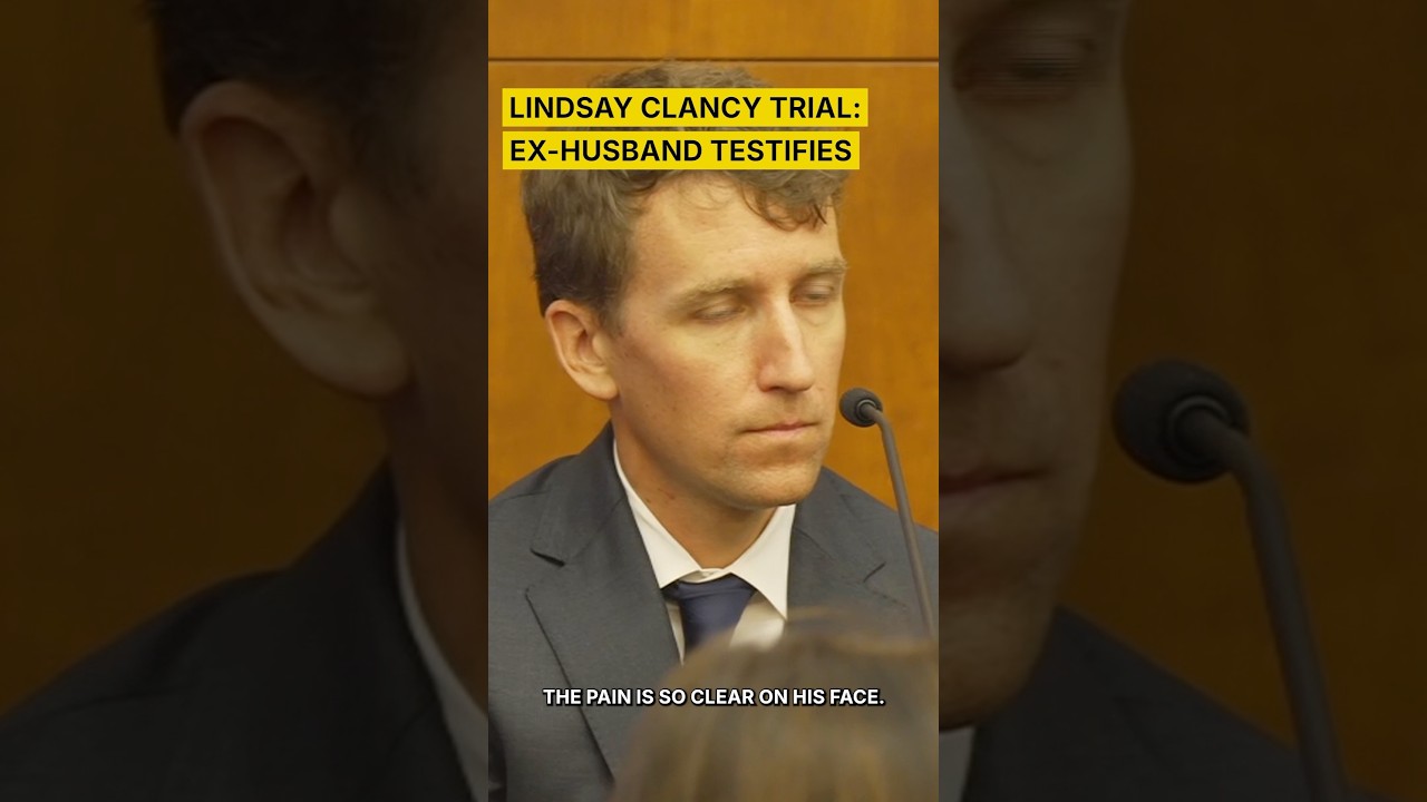 Lindsay Clancy Trial: What The Ex-Husband Says