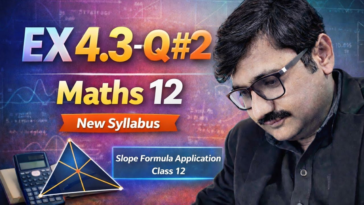 Class 12 Maths | Exercise 4.3 | Question 2 | Slope Applications