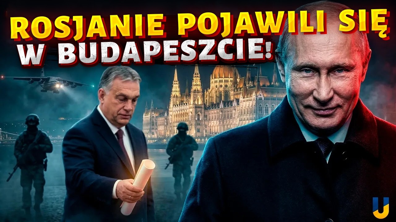 PUTIN WKRACZA DO BUDAPESTU! Orbán OSKARŻONY o ODDANIE Węgier Kremlowi