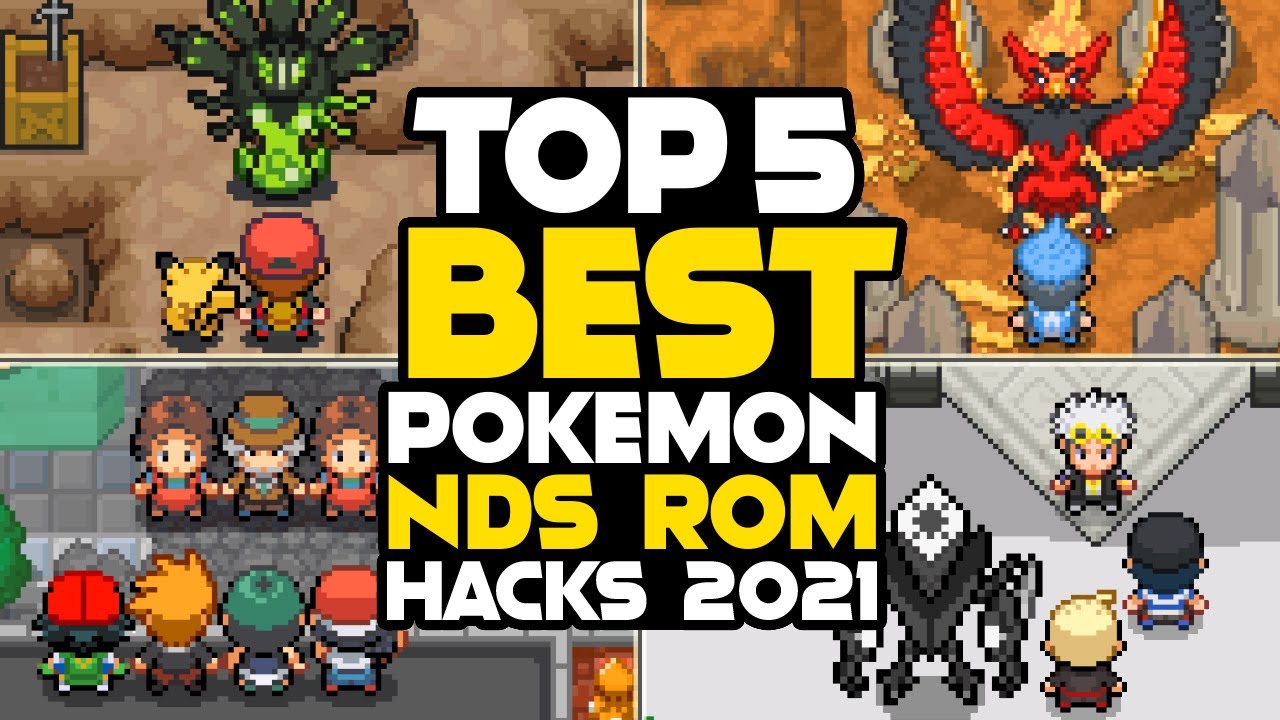 Top 5 Best Pokemon NDS Rom Hacks With New Features 2021!
