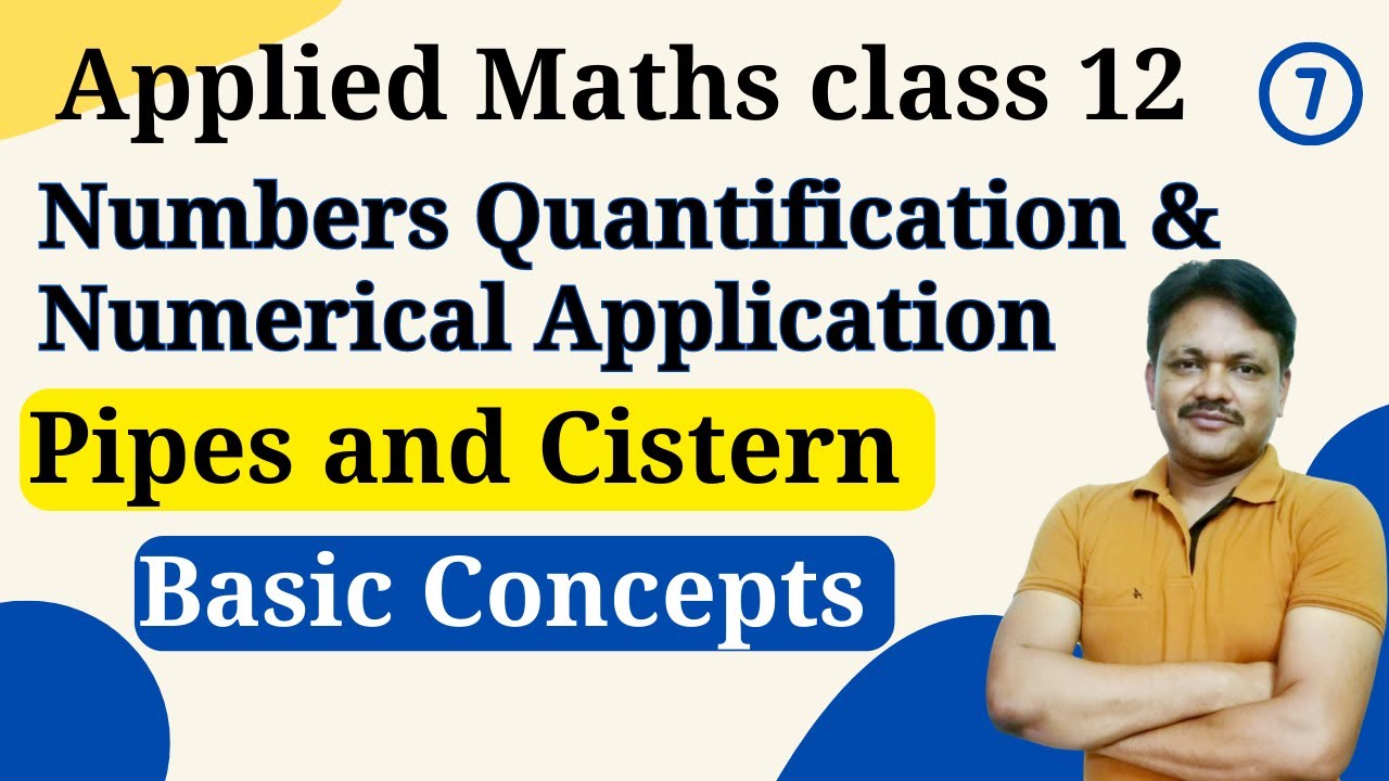 Pipes & Cisterns Basic Concepts | chapter 1 part 7 | applied mathematics class 12 | gaur classes