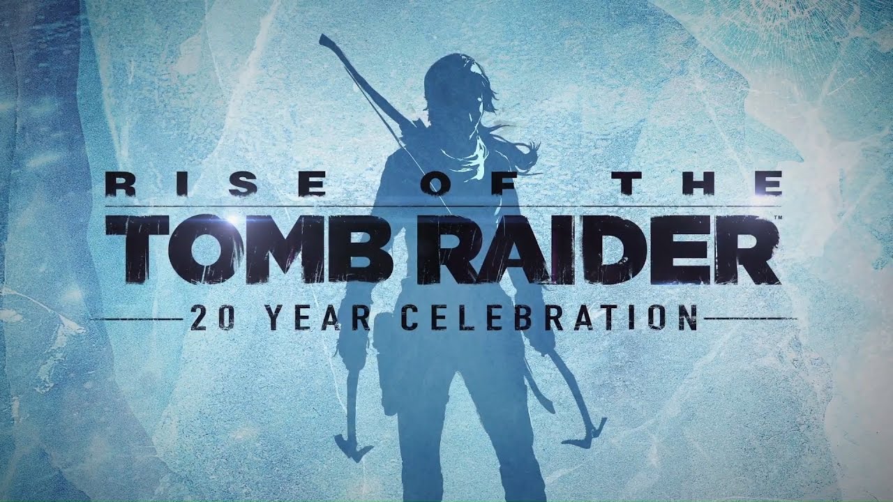 Rise of the Tomb Raider &ndash; 20 Year Celebration релизный трейлер (PS4)