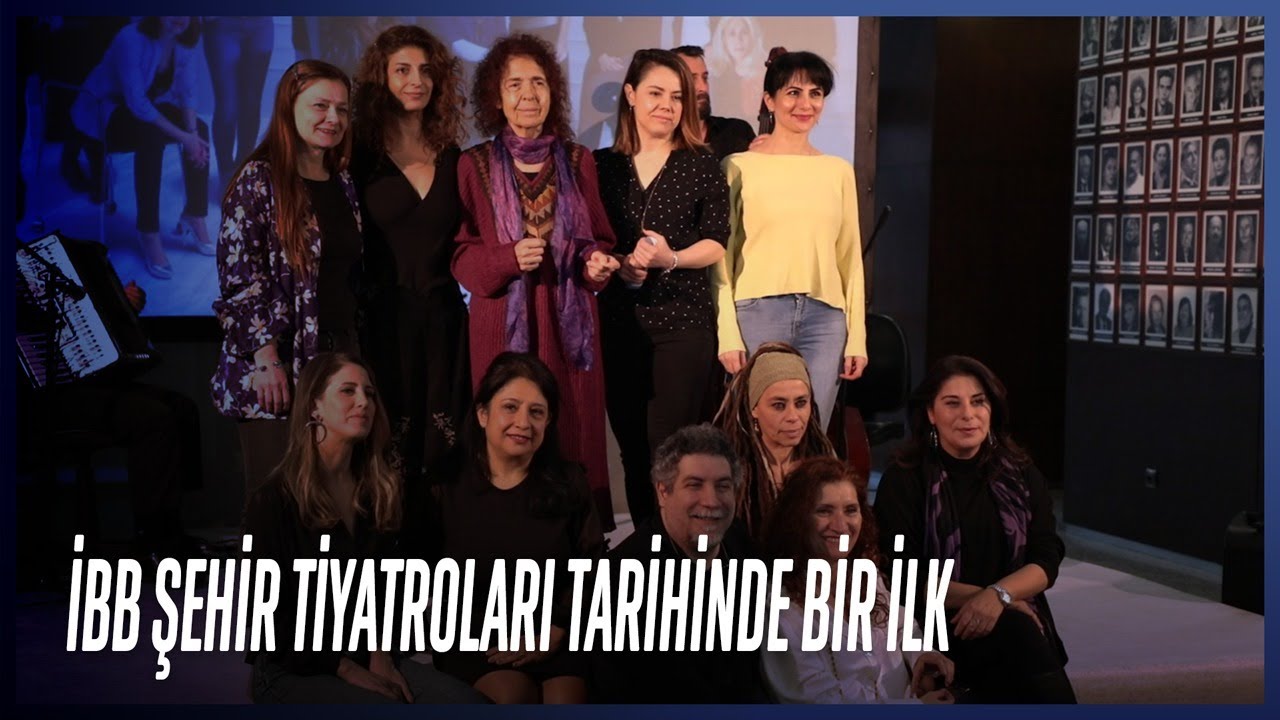 İBB Şehir Tiyatroları Tarihinde Bir İlk