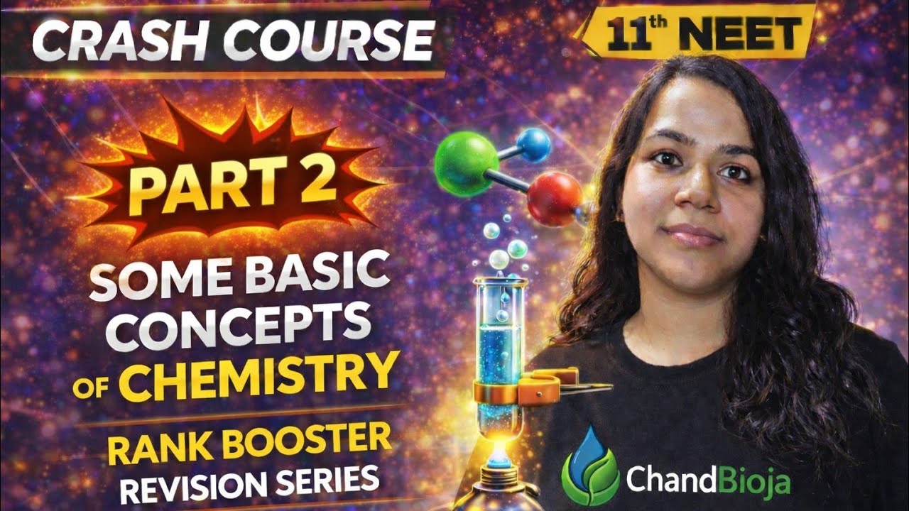 Some Basic Concepts of Chemistry (part :2) | Full Chapter Revision 🔥 | NEET 2026 | Concepts + PYQs