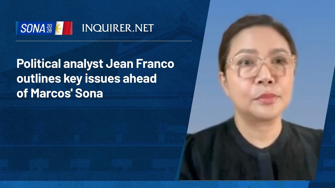 Political analyst Jean Franco outlines key issues ahead of Marcos' Sona