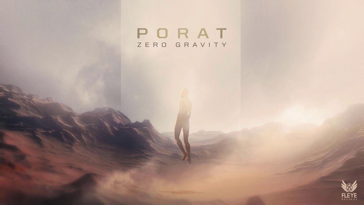 Porat - Zero Gravity (Original Mix)