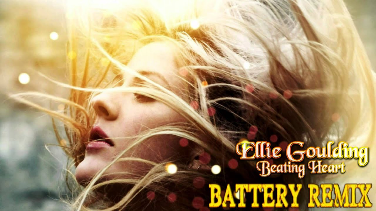 Ellie Goulding - Beating Heart Dubstep REMIX (Battery Remix)