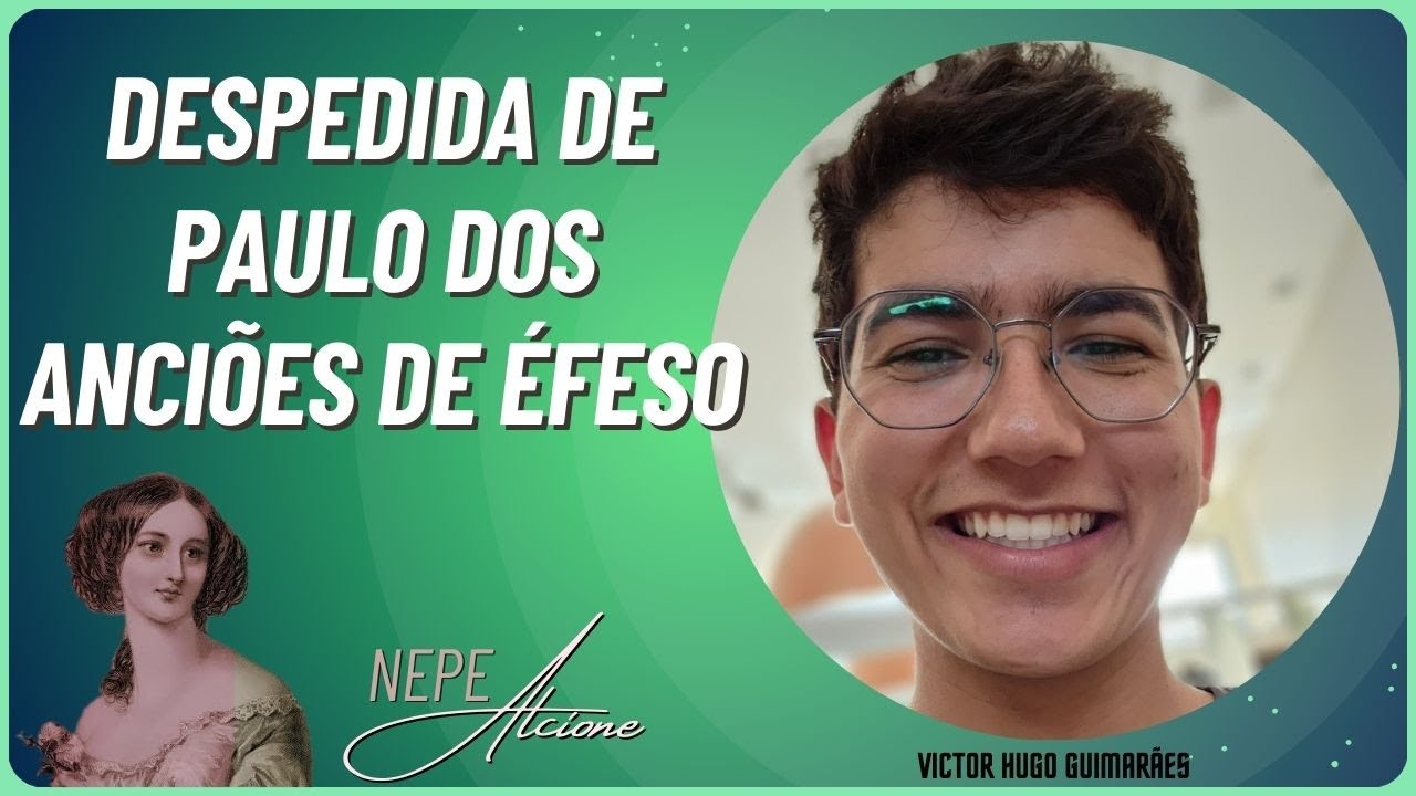 Victor Hugo • DESPEDIDA DE PAULO DOS ANCIÕES DE ÉFESO