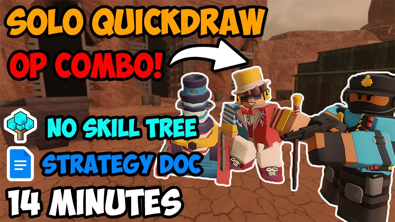 The BEST and EASIEST Solo Quickdraw Strategy WITHOUT SKILL TREE! | 14 MINUTES | TDS