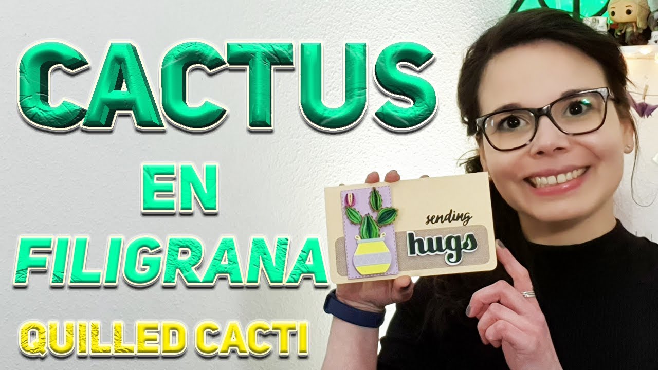 Cactus en filigrana / 𝓠𝓾𝓲𝓵𝓵𝓮𝓭 𝓒𝓪𝓬𝓽𝓲 🌵🌵🌵