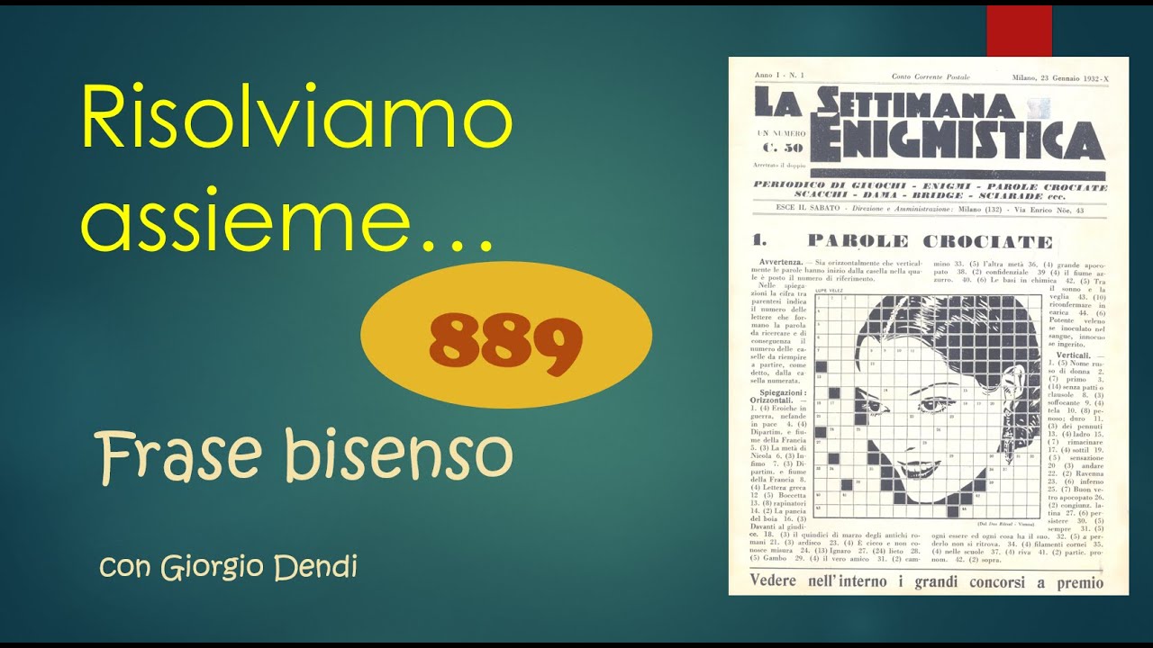 Risolviamo con Giorgio Dendi una FRASE BISENSO della Settimana Enigmistica?