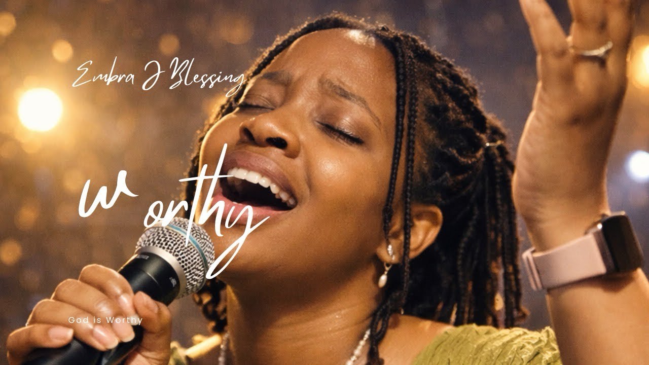 God Is Worthy | Powerful Christian Worship Song (Official Video) - Embra J Blessing 