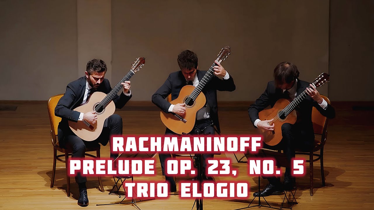 Rachmaninoff - Prelude Op. 23, No. 5 - Guitar trio Elogio