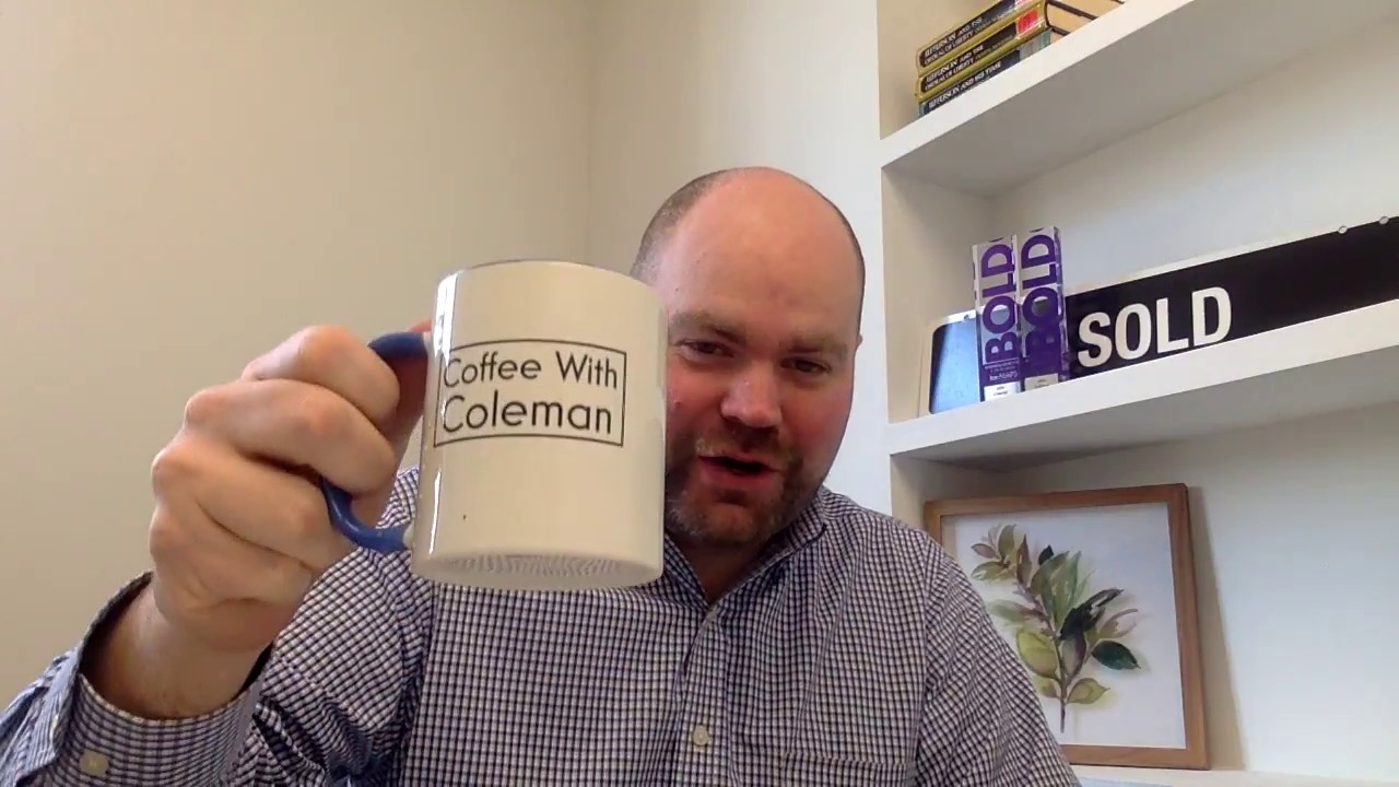 Coffee w/ Coleman - Dec 1st, 2017