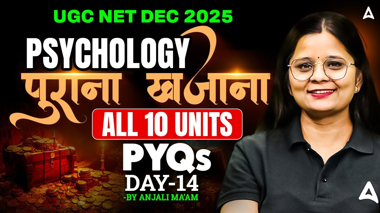 UGC NET Psychology | UGC NET Psychology Paper 2 All 10 Units PYQs By Anjali Mam