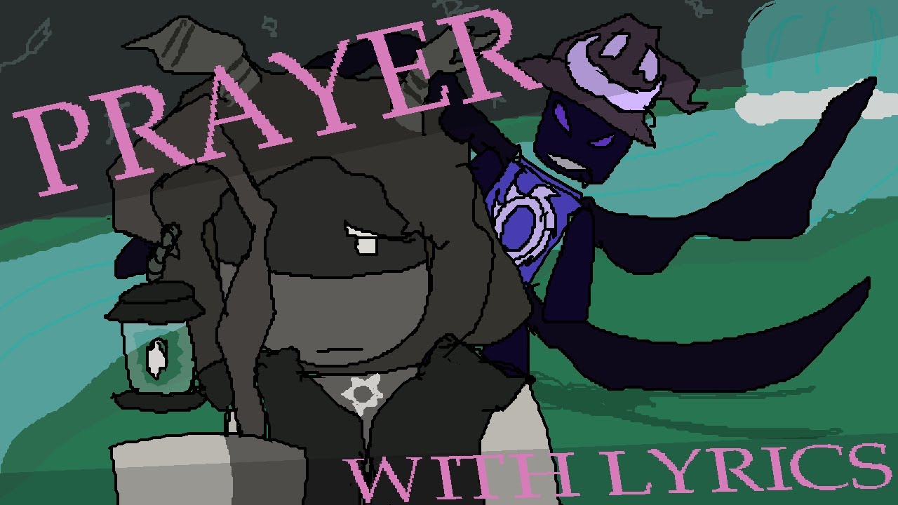 PRAYER WITH LYRICS (Azure vs Cerulean LMS) FT. @seaphish. | FORSAKEN