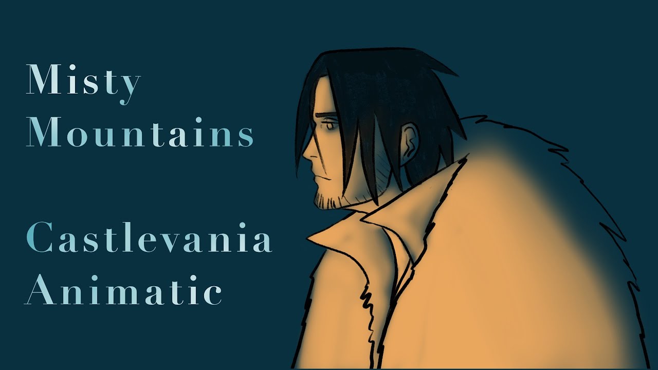 Misty Mountains || Castlevania Animatic