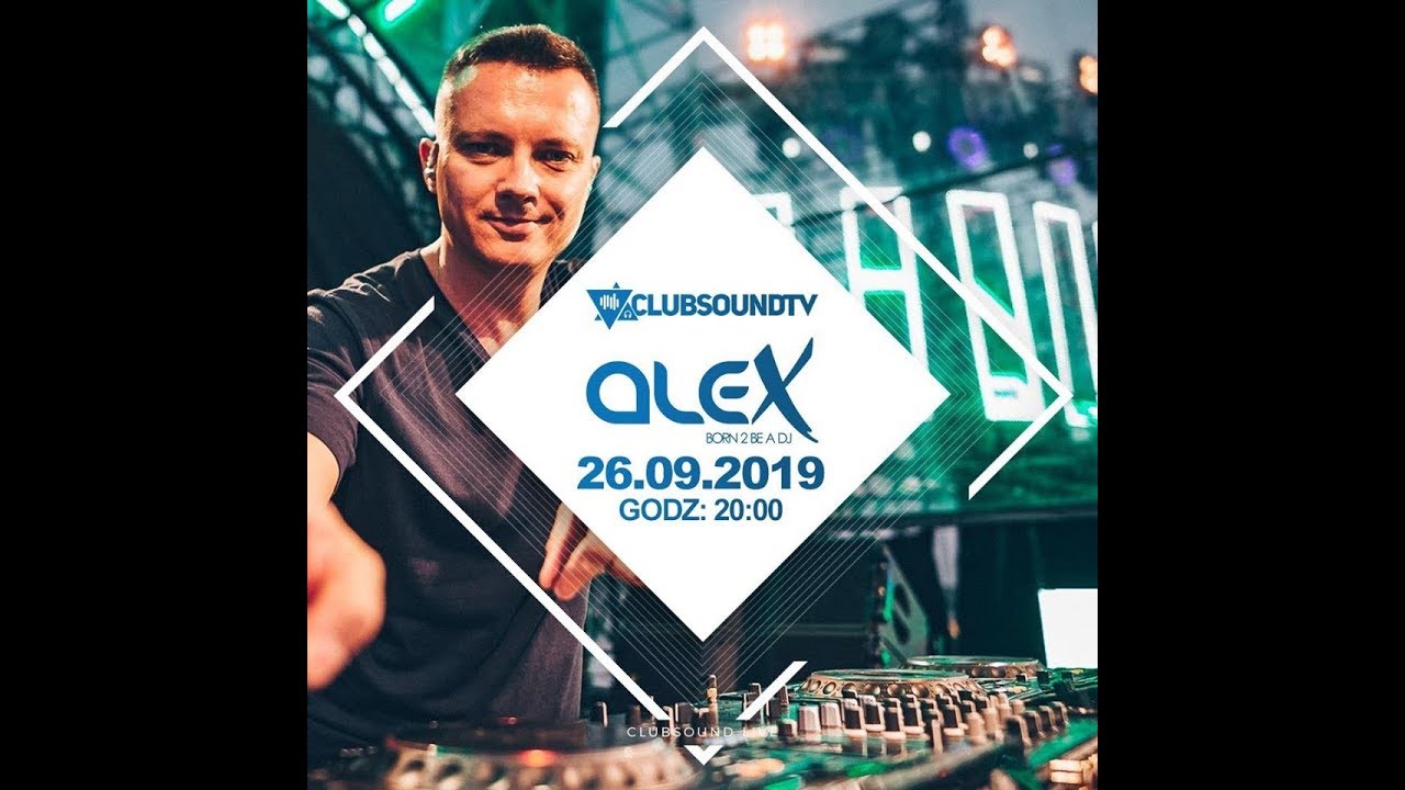 DJ ALEX ! Live on Clubsound TV !