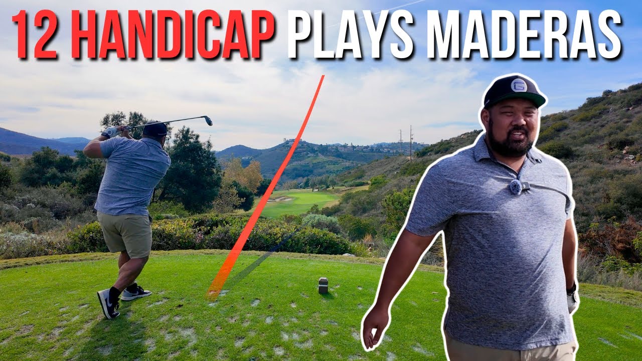 12 Handicap VS Maderas! (Maderas Golf Club) 18 Hole by Hole Vlog