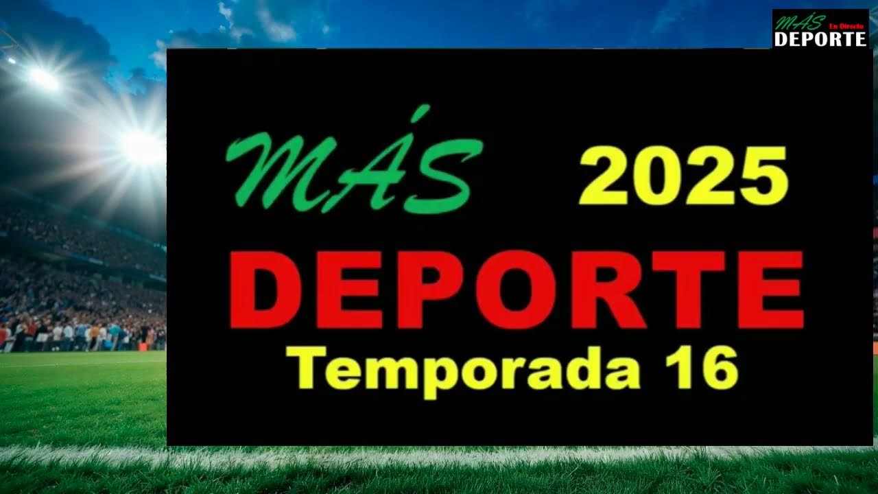Mas Deporte PM - Programa de Estudio [Lunes 19 de Enero]