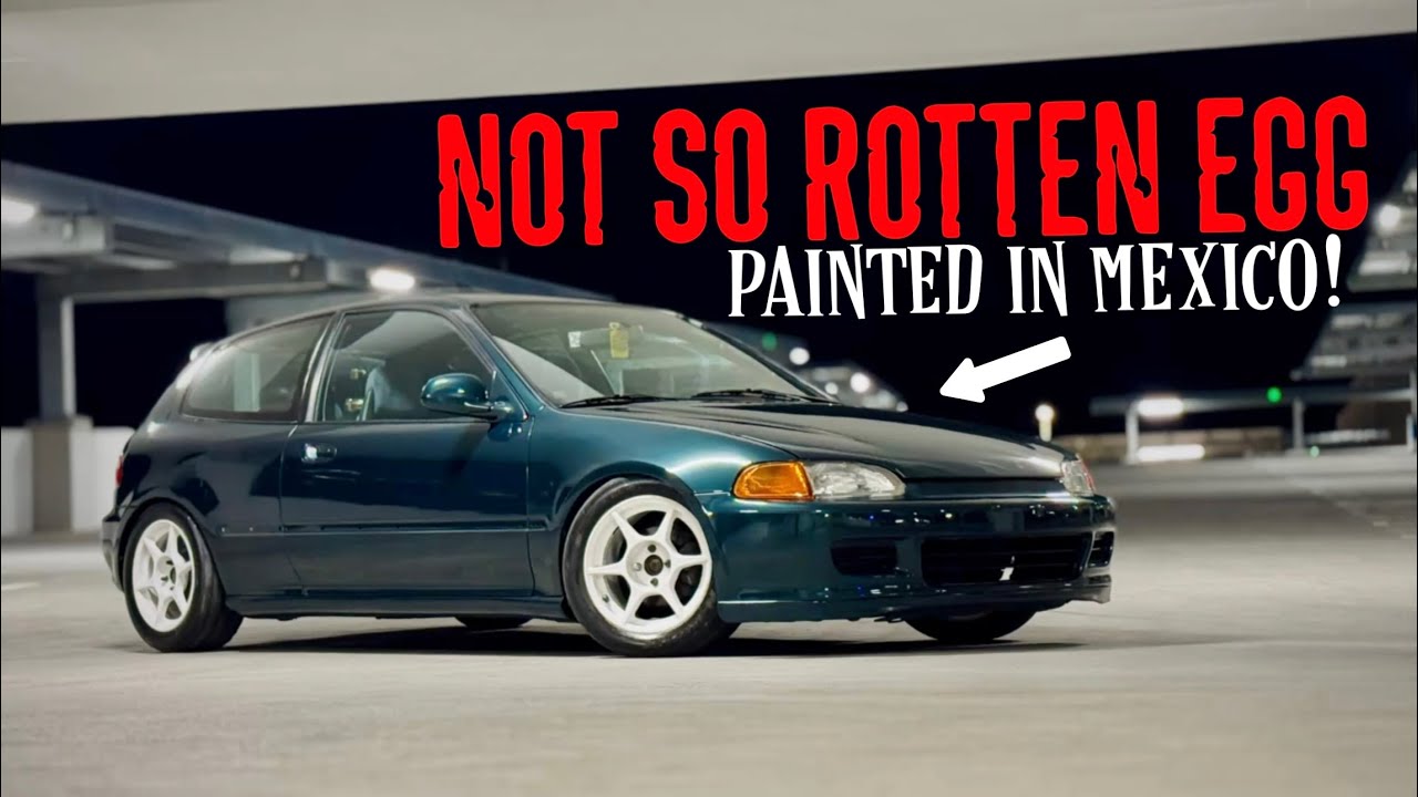 EG Honda Civic Gets a NEW Paint Job in MEXICO! | EH2 Si Build BIG Update