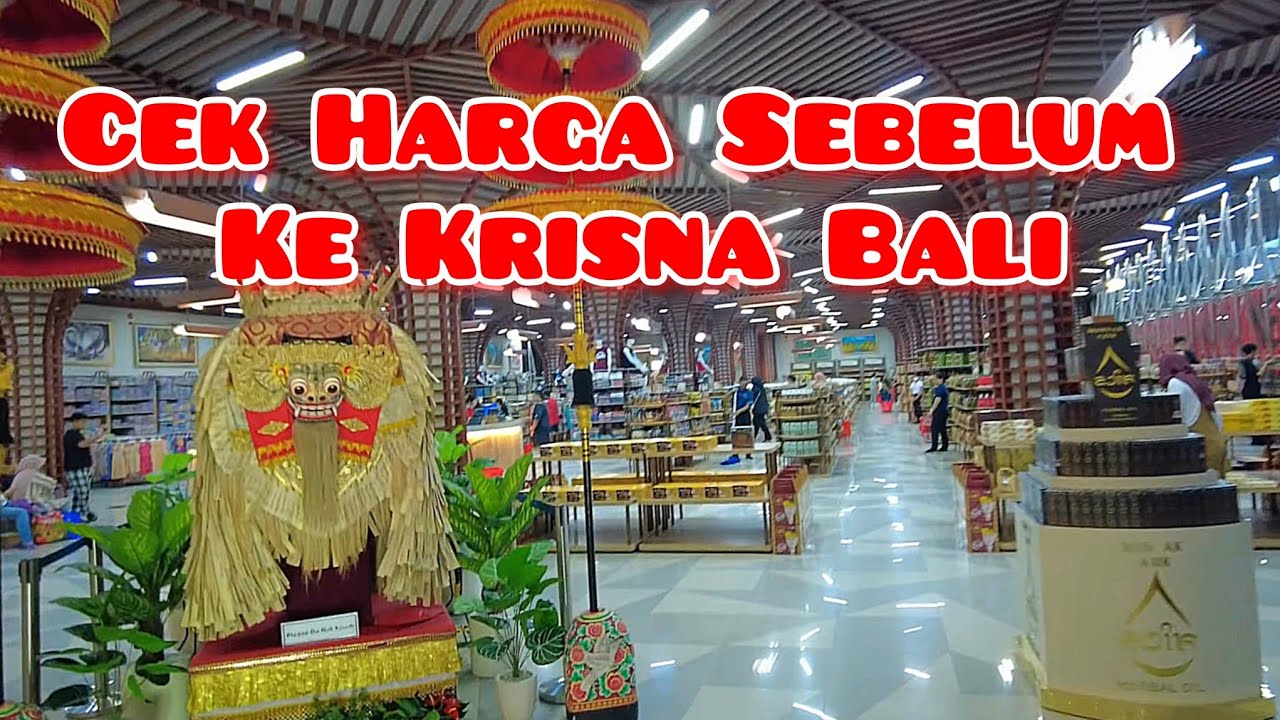 Ayo Gerebek Harga Toko Oleh-Oleh Krisna Bali