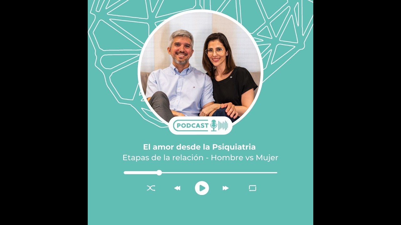 El amor desde la Psiquiatría - La Mente del Hombre vs. La Mente de la Mujer