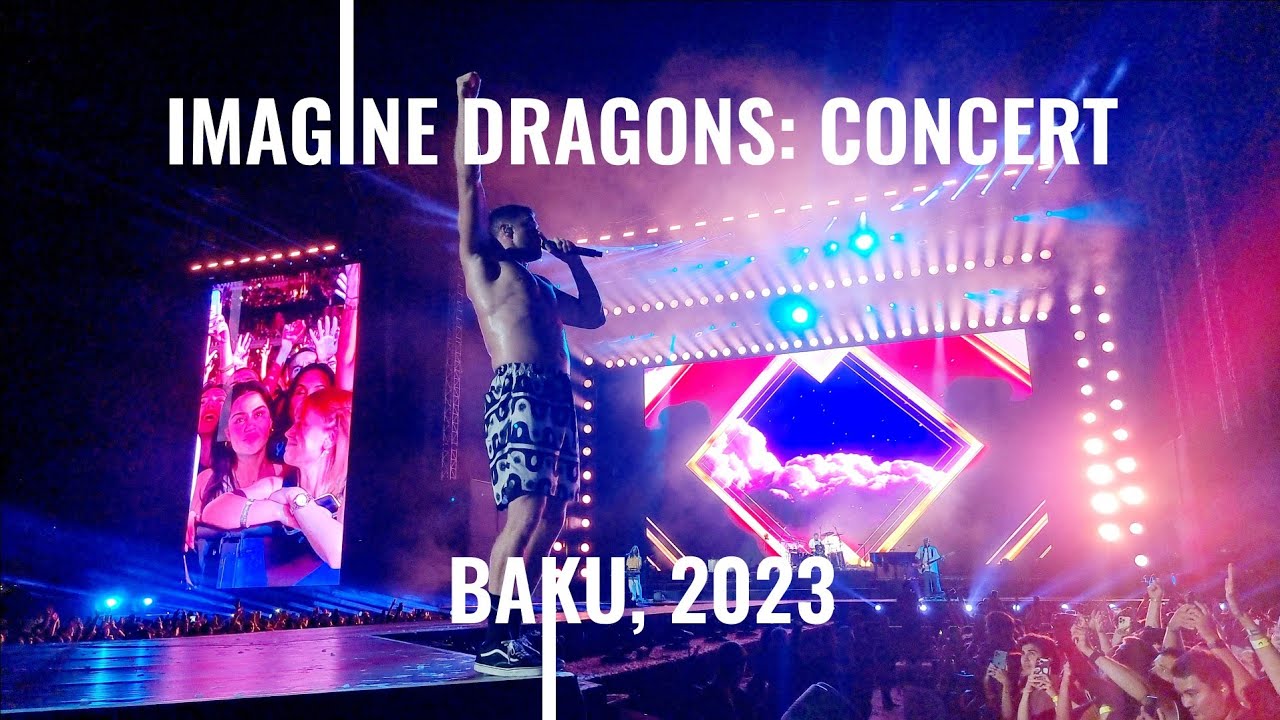 Imagine Dragons BAKU 🇦🇿 Full Concert Live 02/09/2023 [Good Sound, First Row View] Watch and press👍