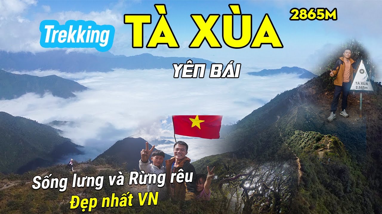 Chi tiết trải nghiệm Leo núi-Trekking Tà Xùa (2865m) Mới nhất- Biển mây vô cực !