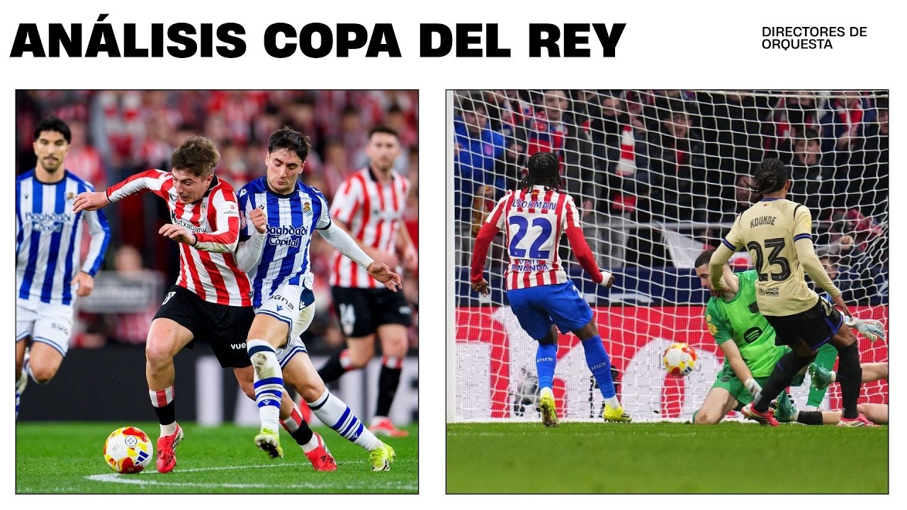 ANÁLISIS DE LA IDA DE LA COPA DEL REY | DIRECTORES DE ORQUESTA