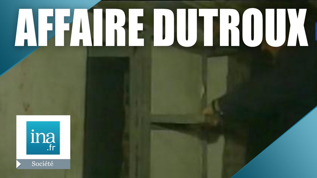 L'affaire Dutroux, l'affaire qui a révolté la Belgique | Archive INA