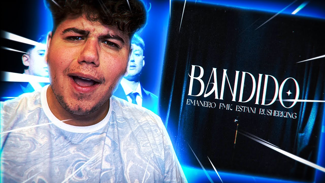 REACCION a Emanero, FMK, Estani, Rusherking - BANDIDO (Official Video)