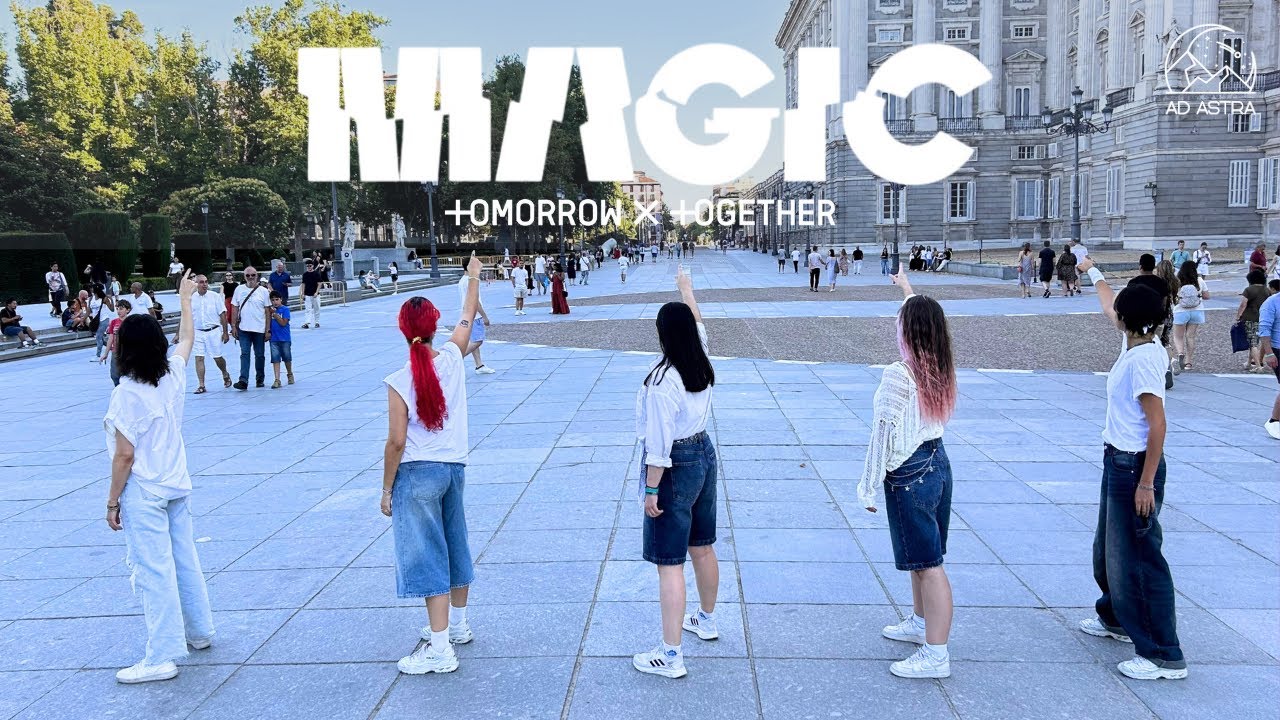 [KPOP IN PUBLIC | MADRID] TXT (투모로우바이투게더) ‘Magic’ || KPOP DANCE COVER BY AD ASTRA