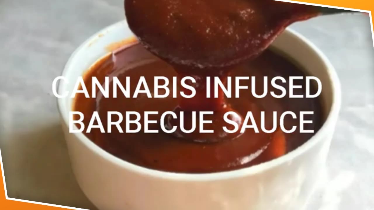 CANNABIS INFUSED BBQ SAUCE - How to Make Cannabis Infused Barbeque Sauce - Weed Infused BBQ Sauce