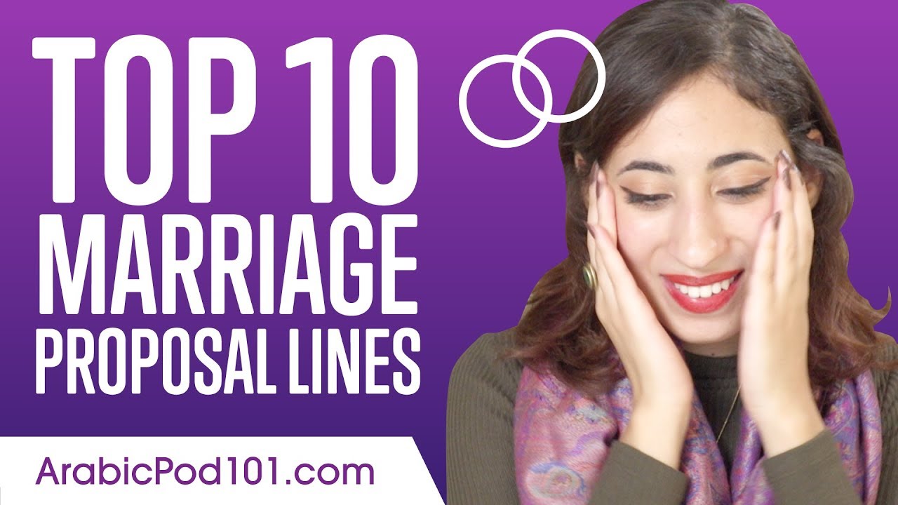 Learn the Top 10 Marriage Proposal Lines in Arabic