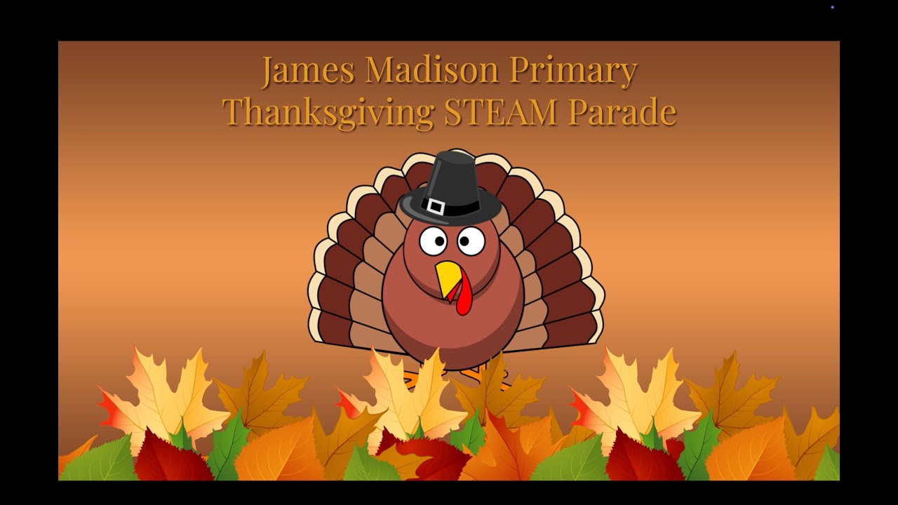 James Madison Primary Thanksgiving Parade November 26, 2025