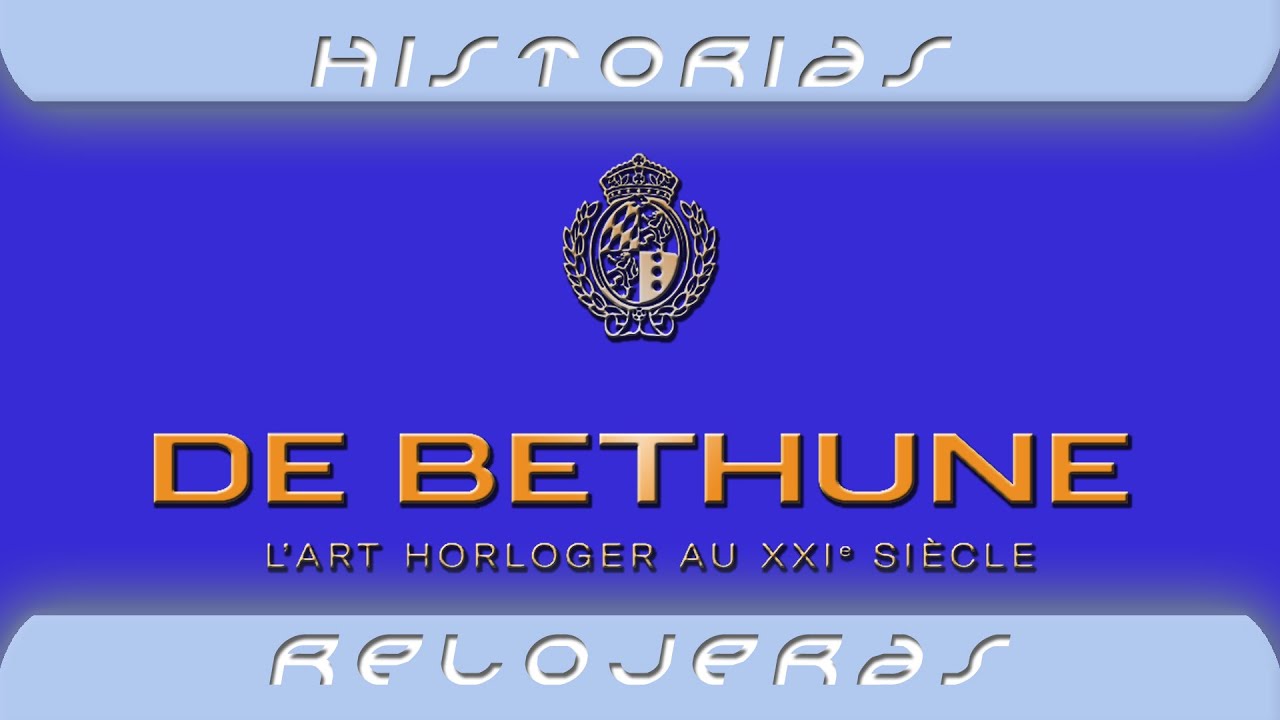 Краткая история часовой компании De Bethune