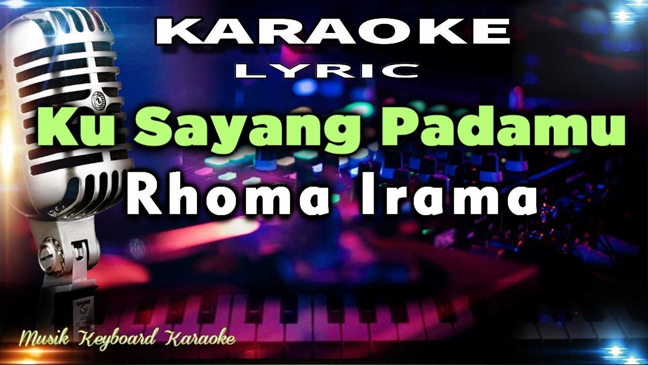 Ku Sayang Padamu Karaoke Tanpa Vokal