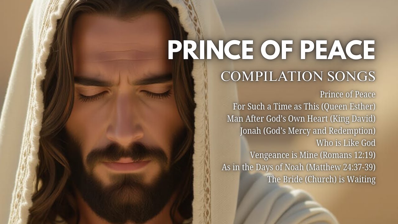 Prince of Peace, Queen Esther, King David + More | COMPILATION ALBUM