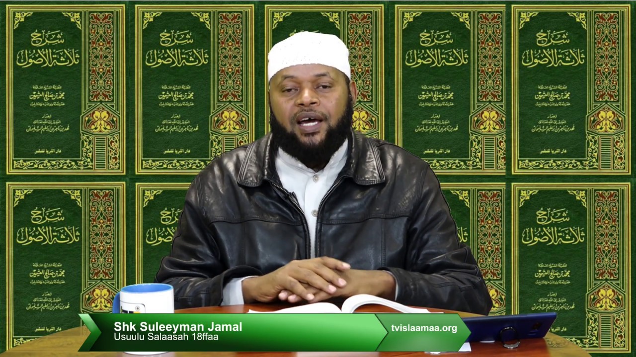 tv islaamaa Usuulu Salaasah Shk Suleeyman Jamal 18ffaa